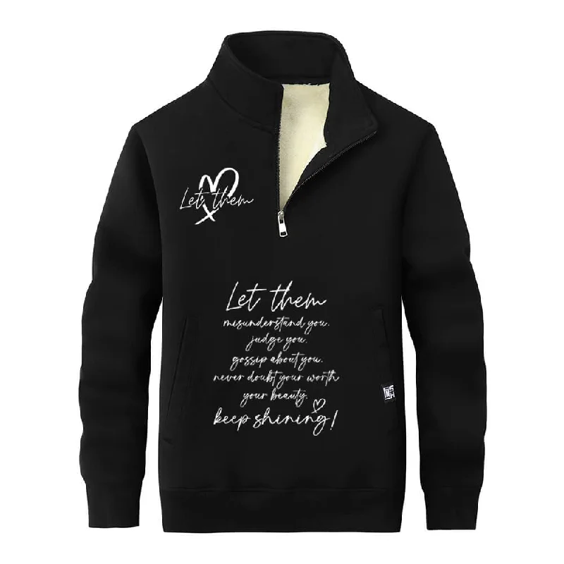 Let Them Keep Shining Fleece Sherpa Stand Collar Zip Sweatshirt Graphic Hoodie Design Print
