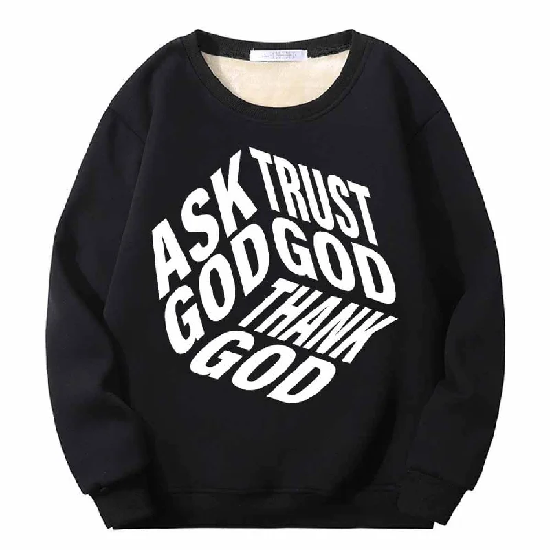 Ask God Trust God Thank God Fleece Sherpa Sweatshirt Hoodie with Stripes Bold Sporty
