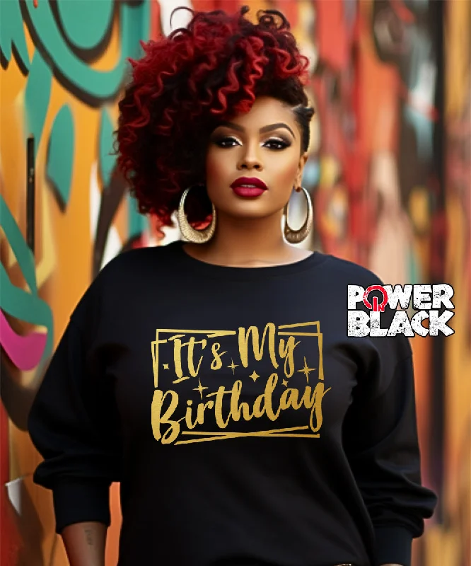 It's My Birthday Sweatshirt Hoodie with Ribbed Neckline Snug Warm