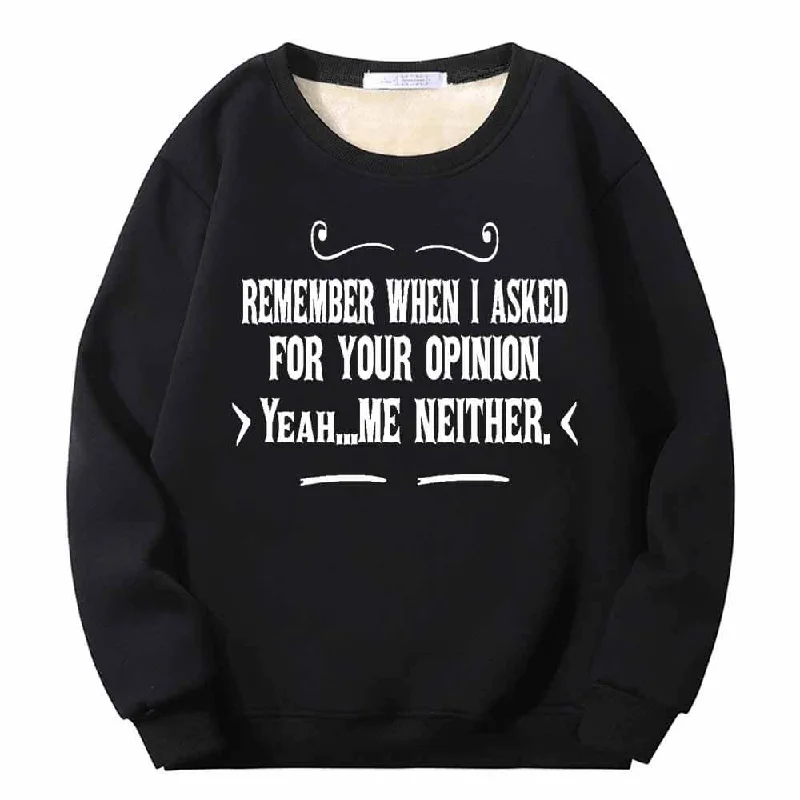 Remember When I Asked Letters Crew Collar Fleece Sherpa Sweatshirt Hoodie with Button Placket Classic Preppy