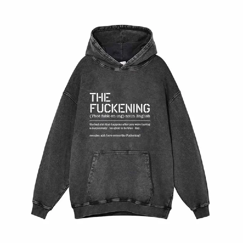The Fuckening Vintage Washed Hoodie Hoodie with Distressed Vintage Worn