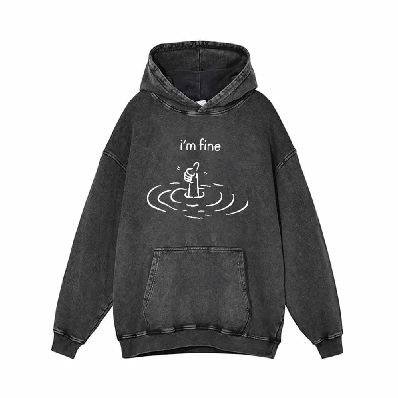 I’m Fine Humorous Vintage Washed Hoodie Sweatshirt Hoodie with Slit Hem Functional Movement